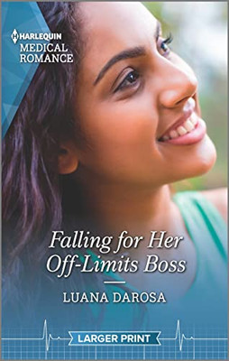 Falling For Her Off-Limits Boss (Harlequin Medical Romance, 1236)