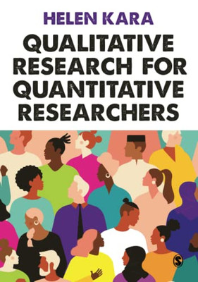 Qualitative Research For Quantitative Researchers - 9781529759983