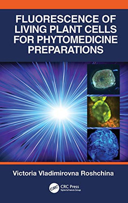 Fluorescence Of Living Plant Cells For Phytomedicine Preparations