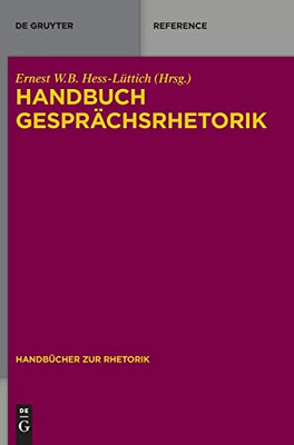 Handbuch Gesprachsrhetorik (Handbucher Rhetorik) (German Edition)