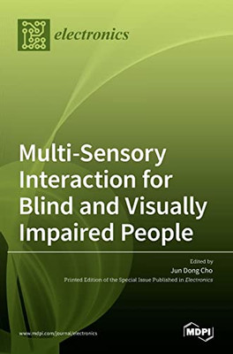 Multi-Sensory Interaction For Blind And Visually Impaired People
