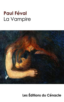La Vampire De Paul Féval (Édition De Référence) (French Edition)