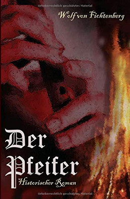 Der Pfeifer: Historischer Roman (German Edition) - 9783347031210