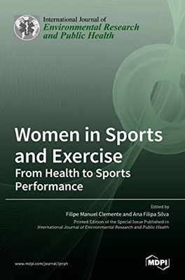Women In Sports And Exercise: From Health To Sports Performance