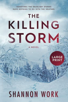 The Killing Storm: Large Print (Mountain Resort Mystery Series)