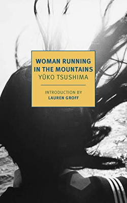 Woman Running In The Mountains (New York Review Books Classics)