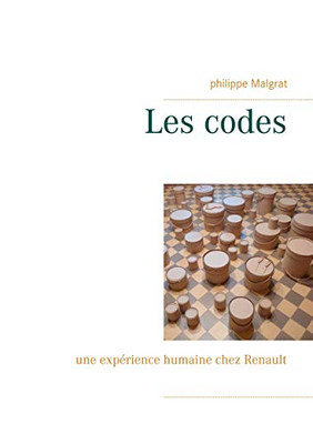 Les Codes: Une Expérience Humaine Chez Renault (French Edition)