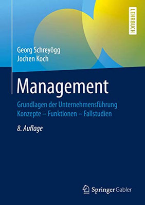 Management: Grundlagen Der Unternehmensführung (German Edition)