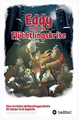 Eddy Und Die Flüchtlingskrise (German Edition) - 9783347173989