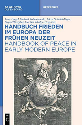 Handbuch Frieden Im Europa Der Frühen Neuzeit (German Edition)