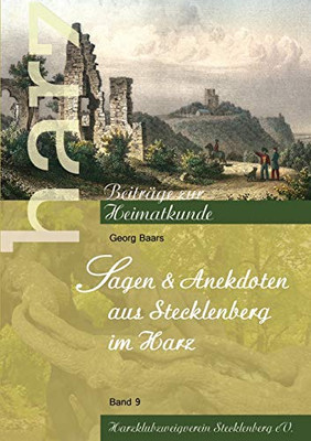 Sagen Und Anekdoten Aus Stecklenberg Im Harz (German Edition)