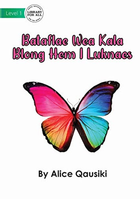 A Colourful Butterfly - Bataflae Wea Kala Blong Hem I Luknaes