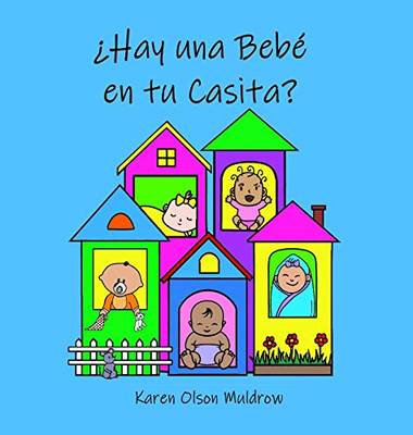 ¿Hay Una Bebé En Tu Casita? (Spanish Edition) - 9781952776076