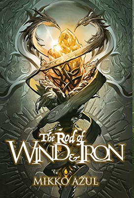 The Rod Of Wind And Iron (Demons Of Muralia) - 9781956892048