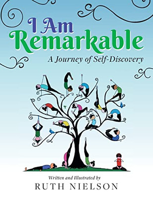 I Am Remarkable: A Journey Of Self-Discovery - 9781525570575