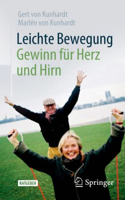 Leichte Bewegung - Gewinn Für Herz Und Hirn (German Edition)