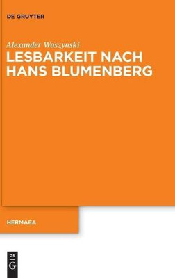 Lesbarkeit Nach Hans Blumenberg (Issn, 155) (German Edition)