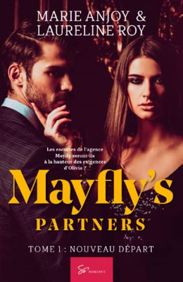 Mayfly'S Partners - Tome 1: Nouveau Départ (French Edition)