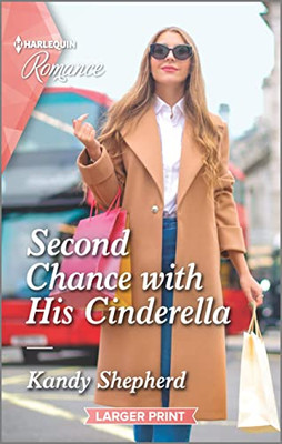 Second Chance With His Cinderella (Harlequin Romance, 4796)