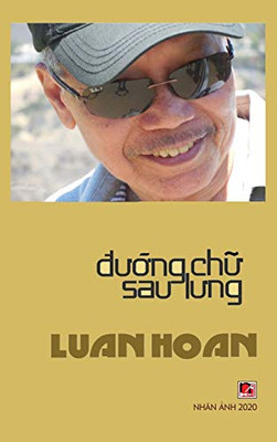 Ðu?Ng Ch? Sau Lung (Color, Hard Cover) (Vietnamese Edition)