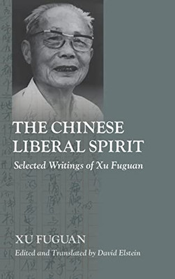 The Chinese Liberal Spirit (Suny Series, Translating China)