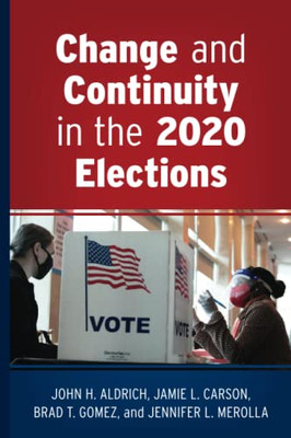 Change And Continuity In The 2020 Elections - 9781538164822