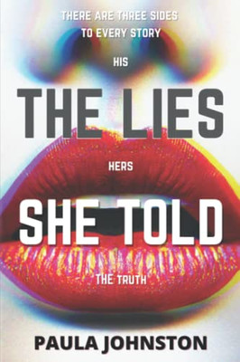 The Lies She Told: Scottish Author'S Explosive Debut Novel