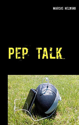 Pep Talk: Der Football-Podcast-Guide 2020 (German Edition)