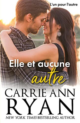 Elle Et Aucune Autre (L'Un Pour L'Autre) (French Edition)