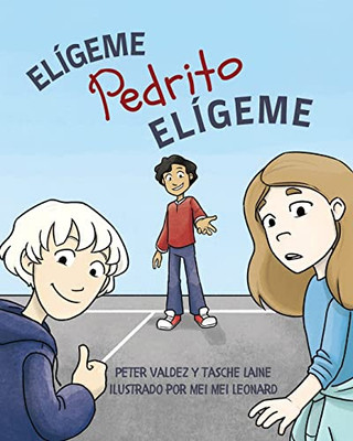 Elígeme Pedrito Elígeme (Spanish Edition) - 9781955674263
