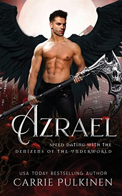 Azrael (Speed Dating With The Denizens Of The Underworld)