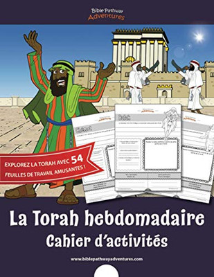 La Torah Hebdomadaire Cahier DActivités (French Edition)