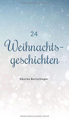 24 Weihnachtsgeschichten (German Edition) - 9783347141513