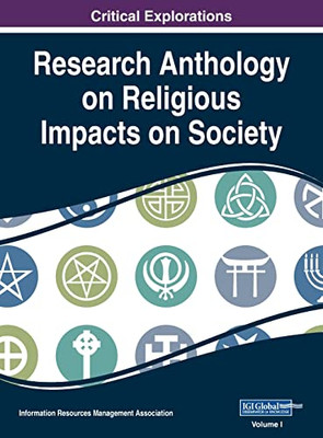 Research Anthology On Religious Impacts On Society, Vol 1