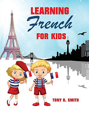 Learning French For Kids: Early Language Learning System