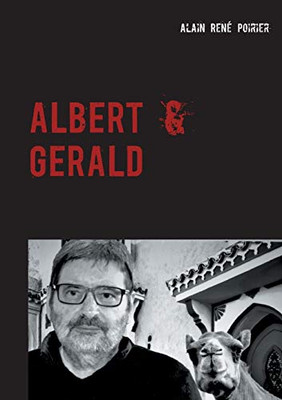 Albert & Gerald: Dream In Or Dream Out? (French Edition)