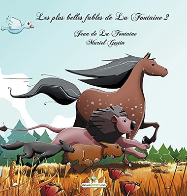 Les Plus Belles Fables De La Fontaine 2 (French Edition)