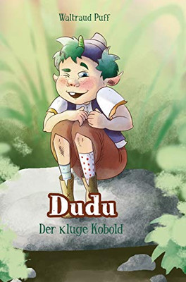 Dudu - Der Kluge Kobold (German Edition) - 9783347095984