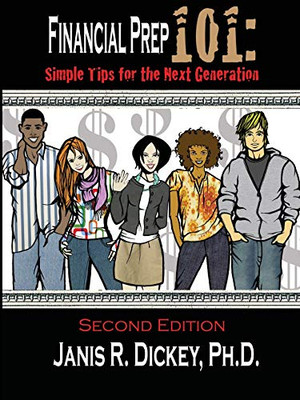 Financial Prep 101: Simple Tips For The Next Generation