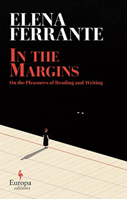 In The Margins: On The Pleasures Of Reading And Writing