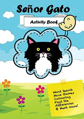 Señor Gato Activity Book (The Adventures Of Señor Gato)