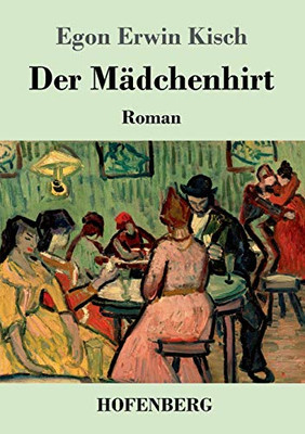 Der Mädchenhirt: Roman (German Edition) - 9783743737785
