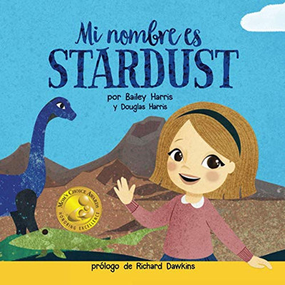 Mi Nombre Es Stardust (Spanish Edition) - 9781952843044