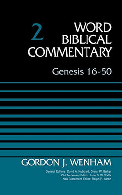 Genesis 16-50, Volume 2 (2) (Word Biblical Commentary)