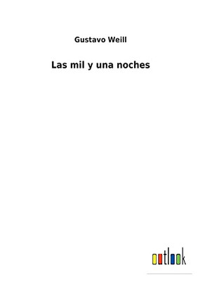 Las Mil Y Una Noches (Spanish Edition) - 9783752488876