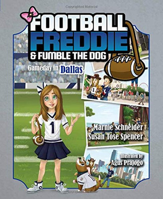 Football Freddie And Fumble The Dog: Gameday In Dallas