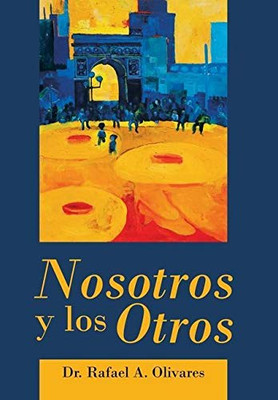 Nosotros Y Los Otros (Spanish Edition) - 9781984583178