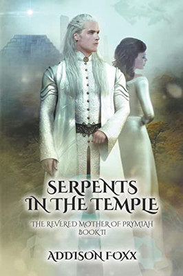 Serpents In The Temple (The Revered Mother Of Prymiah)