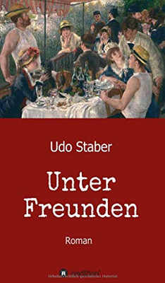 Unter Freunden: Roman (German Edition) - 9783347150065