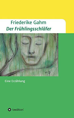 Der Frühlingsschläfer (German Edition) - 9783347079717